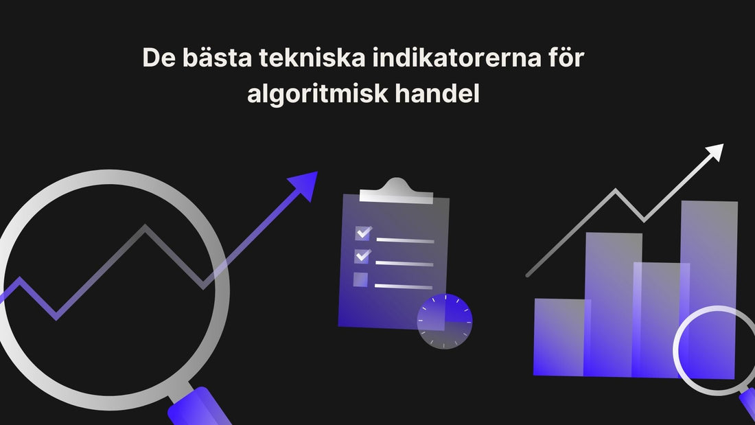 The Best Technical Indicators for Algorithmic Trading
